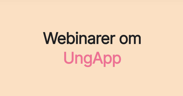 Webinarer om UngApp. Illustrasjon.